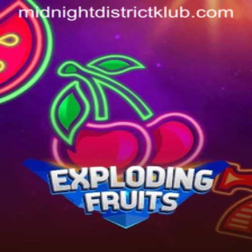 ExplodingFruits: A Thrilling Game Experience in the Heart of MidnightDistrict
